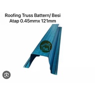 Roofing batten/ Truss Batten/ Besi Atap 0.45mmx 121mm