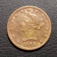 Koin FAKE 1911 - 10 Dollar Liberty Amerika Tahun 1906 (Bukan Emas)