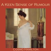 Keen Sense of Rumour, A Cosmo Hamilton