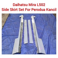 Daihatsu Mira L502 Side Skirt Set ( For Perodua Kancil ) / Side Panel / Magat / Moulding