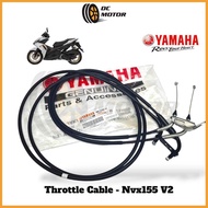 ORIGINAL YAMAHA NVX 155 V2 NVX V2 THROTTLE CABLE MINYAH CABLE THROTTLE CABLE NVX155 V2 BBP-F6301-01