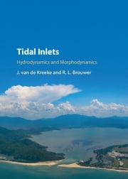 Tidal Inlets J. van de Kreeke