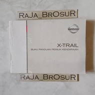 Buku Panduan Pemilik Kendaraan/Manual Book Nissan XTrail T31 2008-2013