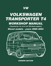 VW Transporter T4 Workshop Manual Diesel 2000-2004 Greg Hudock