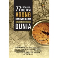 (Berwarna) Buku 77 Ciptaan & Inovasi Agung Ilmuwan Islam yang Mengubah Dunia (PTS/SAHABAT) 77 Ciptaa