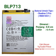 Baterai Realme 3 Pro BLP713 RMX1851 Batre Original Batrai