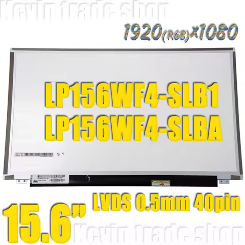 LP156WF4-SLB1 LP156WF4-SLBA laptop LCD led screen LP156WF4 SLB1 SLBA 1920*1080 40PIN Matrix display