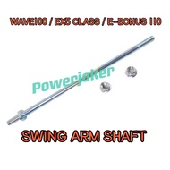 WAVE100 / EX5 CLASS / EX5 CLASS 1 / E-BONUS / E BONUS 110 - SWING ARM SHAFT BATANG ARM SAP AM BODY S