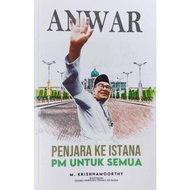 Firdaus Press Publications - Anwar : Penjara Ke Istana PM Untuk Semua (2023) | buku anwar ibrahim