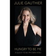 [sgstock] Hungry To Be Me: A Quest To Be My Own Hero - [Paperback]