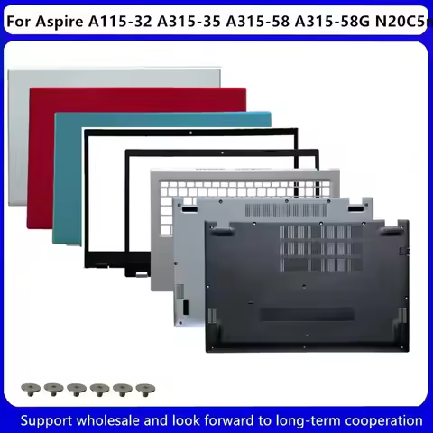 New For Acer Aspire A115-32 A315-35 A315-58 A315-58G N20C5n LCD Back Cover/Front Bezel/Palmrest /Bot