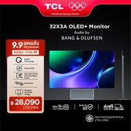 TCL Monitor จอคอมพิวเตอร์ ขนาด 31.5 นิ้ว รุ่น 32X3A 4K OLED+ Refresh Rate 4K 240Hz FHD 480Hz / GtG 0