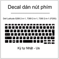 Key button Decal for Dell Latitude 5289 2-in-1, 7389 2-in-1, 7390 2-in-1 (P29S)