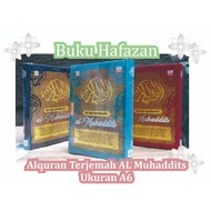 Al Quran Pocket Al Quran Al Muhaddits Hard Cover - Al-Quran - Al-Quran Al-Muhaddits A6 SC Small Size Translation Equipped With Tanafus And Hadiths Choice Of AlQosbah Publishers