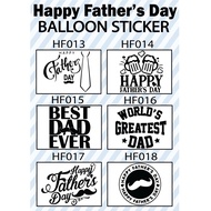 HALF A4 STICKER BOBO VINYL BUBBLE BALLOON HAPPY FATHERS  DAY ADHESIVE WORDING FOR LATEX FOIL GIFT BO