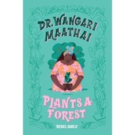 Dr. Wangari Maathai Plants a Forest : A Good Night Stories for Rebel Girl by Eugenia Rebel Girls (US