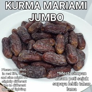 Kurma Mariami Jumbo |Mariami Dates (250 GM/500 GM/1 KG), Kurma Mariami Jumbo/Mariami Dates,Organic K