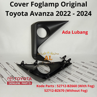 Cover Foglamp original Toyota Avanza 2022 2023 2024 Kode Parts : 52712-BZ660 (With Fog) 52712-BZ670