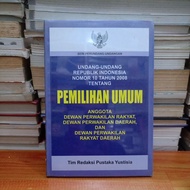 NEW ORIGINAL BOOK OF LAW OF THE REPUBLIC OF INDONESIA NUMBER 10 OF 2008 CONCERNING ELECTION ANGGOTA 