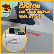Custom Sticker Motor Sticker Kereta Sticker Vinyl Sticker Vinyl Decal Sticker Custom Name Sticker Cu