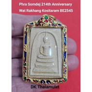 泰国佛牌 Phra Somdej 214th year Anniversary Model (With Italian Goldsmith casing) 庙名 Wat Rakhang Kositar