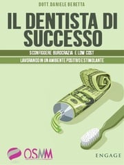 Il dentista di successo Daniele Beretta