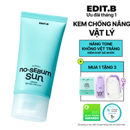 Kem Chống Nắng Kiềm Dầu Edit.B Sunday No-Sebum Sun Cream SPF50+/PA++++50ml