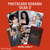 [UNOFFICIAL] PHOTOCARD KDRAMA DEAR X CAST BAEK AHJIN JUNSEO INGANG ACTOR KOREA KIM YOOJUNG HWANG INY
