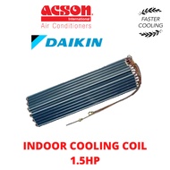 1.5HP ORIGINAL INDOOR COOLING COIL DAIKIN, ACSON FTV35P / FTN15P /FT15L/ A3WM15N/AWM15J/JN
