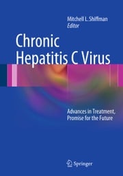 Chronic Hepatitis C Virus Mitchell L. Shiffman