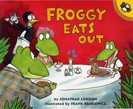 FROGGY EATS OUT