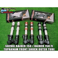 TUPAKNAM SUZUKI RAIDER 150 / RAIDER 150 Fi FRONT SHOCK OUTER TUBE