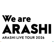 ARASHI Live Tour 2026 We Are ARASHI Official Merchandise Sold out until 5.30 Collectibles Anime Gami