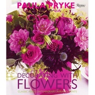 decorating with flowers classic and contemporary arrangements Pryke, Paula