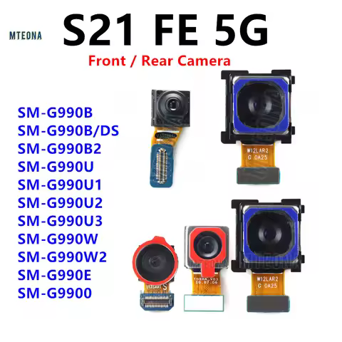 Front Rear Camera For Samsung Galaxy S21 FE 5G SM-G990B G990E G990U Frontal Selfie Wide Back Main Ca