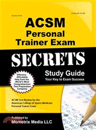 Secrets of the ACSM Personal Trainer Exam