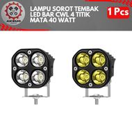 Lampu Sorot Tembak LED Bar CWL 4 Titik Mata 40 Watt Mobil Motor/lampu sorot tembak led/lampu tembak