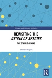 Revisiting the Origin of Species Thierry Hoquet