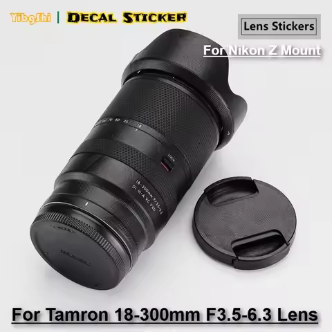 For Tamron 18-300 F3.5-6.3 For Nikon Z Mount Lens Sticker 18300 Wrap Cover for Tamron 18-300mm F3.5-