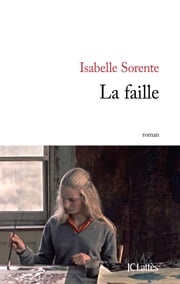 La faille Isabelle Sorente