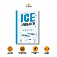 Icebreaker Book: Solution to Learn from Boring to Relax - Great Indonesian Children