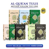 Alquran Per Juz / Al Quran Per Juz Besar / Alquran Tulis Metode Follow