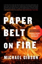 Paper Belt on Fire Michael Gibson