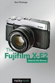 The Fujifilm X-E2 Rico Pfirstinger