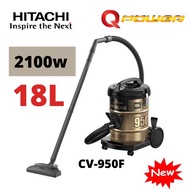 Hitachi 2100W  Vacuum Cleaner CV-950F..(18 LITER)
