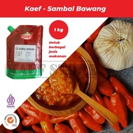 Kaef Sambal Bawang 1Kg | Sambal Bawang 1 Kg | Sambal Geprek
