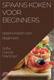 Spaans Koken voor Beginners: Proef de Zonovergoten Smaak van España