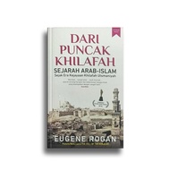 From The Peak Of The Caliph: Arabic-Islamic History - Eugene Rogan (Original/Sc)