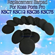 Earcup Ear Pads Earpad KOSS Porta Pro KSC7 KSC12 KSC35 KSC75 KSC5 KSC 5 7 12 35 75 Headset Foam