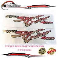 สติ๊กเกอร์ sticker tiger sport cruiser 4WD 3M สะท้อนแสง .มีบริการเก็บเงินปลายทาง